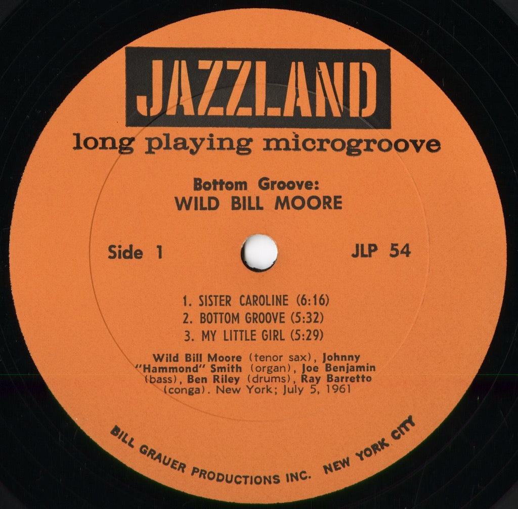 Wild Bill Moore Quintet – Bottom Groove (JLP 54) 1961 US JAZZLAND | 中古LP