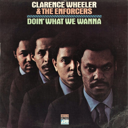 Clarence Wheeler & The Enforcers - Doin' What We Wanna (SD 1551) 1970 US Atlantic｜中古LP