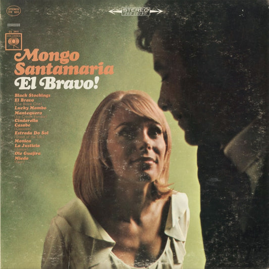 Mongo Santamaria / El Bravo! (CS 9211) Columbia