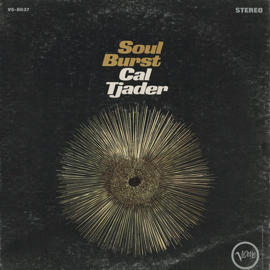 Cal Tjader / カル・ジェイダー / Soul Burst (SMAS-90727)