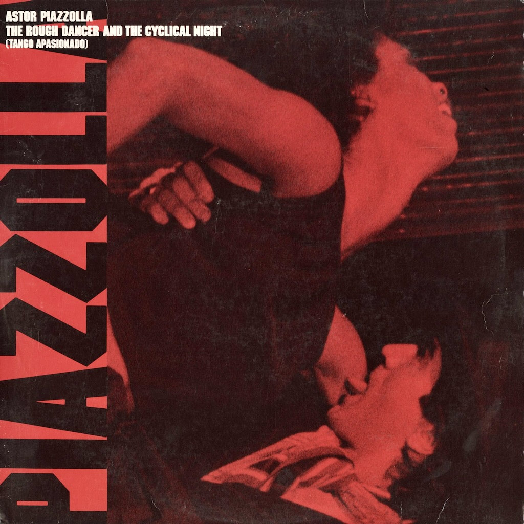 Astor Piazzolla / The Rough Dancer And The Cyclical Night (Tango Apasionado) (AMCL 1019) American Clave