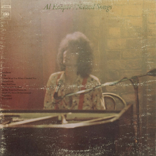 Al Kooper - Naked Songs (KC 31723) 1972 US Columbia｜中古LP