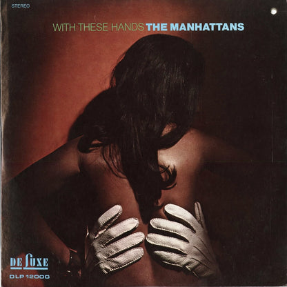 The Manhattans - With These Hands (DLP 12000) 1970 US DeLuxe｜中古LP