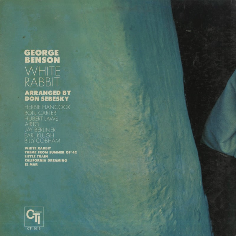 George Benson / ジョージ・ベンソン / White Rabbit (CTI 6015)