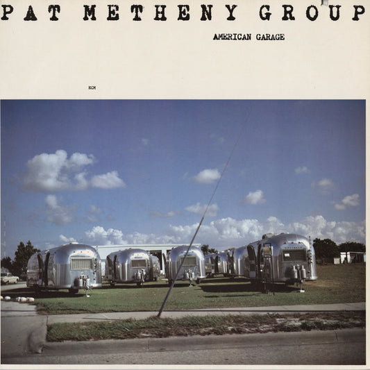 Pat Metheny Group - American Garage (ECM-1155) ECM