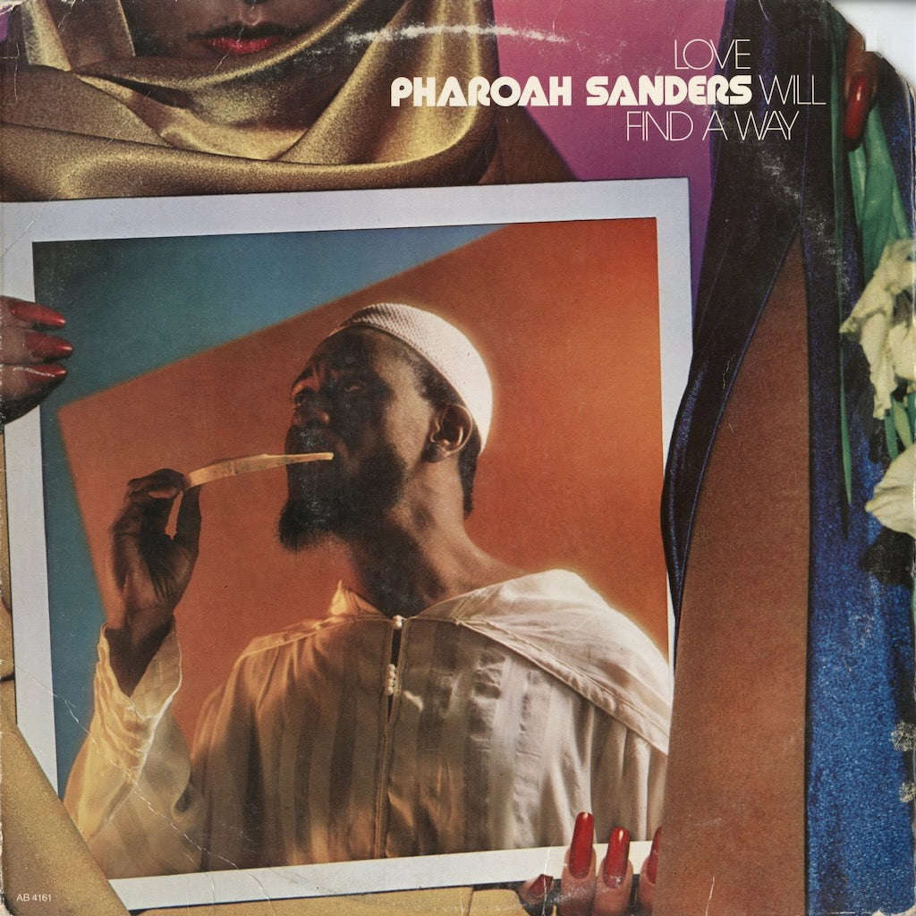Pharoah Sanders - Love Will Find A Way (AB 4161) LP 1978 US Arista