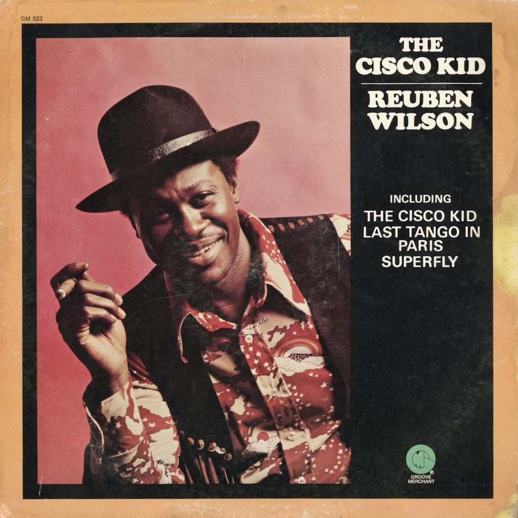 Reuben Wilson / リューベン・ウィルソン / The Cisco Kid (GM523)