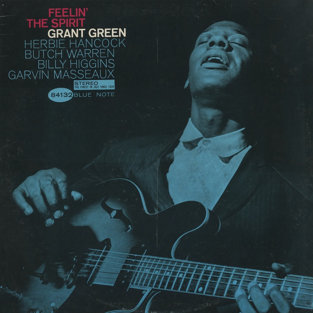 Grant Green / グラント・グリーン / Feelin' The Spirit (BST84132)