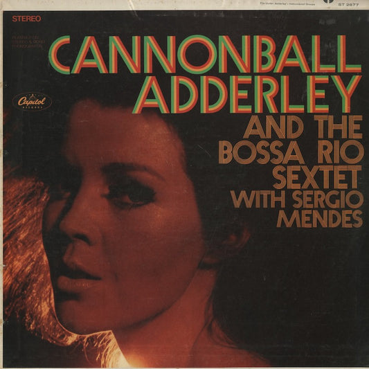 Cannonball Adderley / キャノンボール・アダレイ / And The Bossa Rio Sextet With Sergio Mendes (ST 2877)