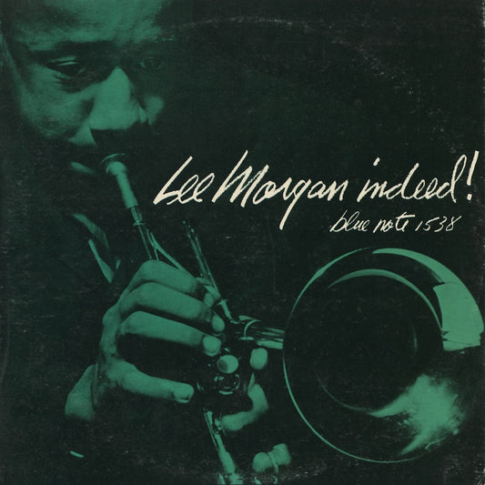 Lee Morgan / リー・モーガン / Indeed! (BLP 1538) 1972 US UA MONO