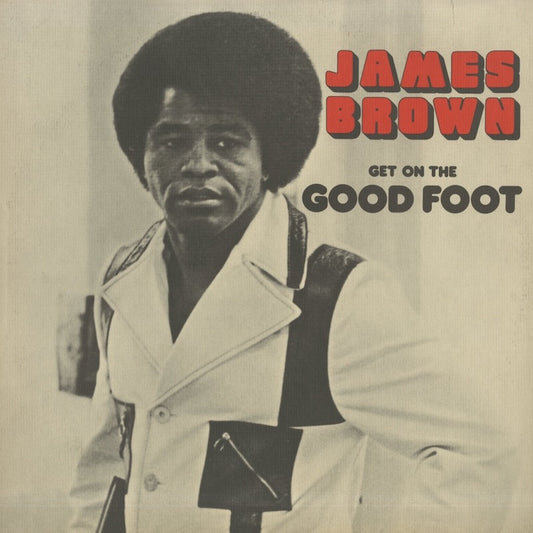 James Brown / ジェイムス・ブラウン / Get On The Good Foot (PD2-3004)