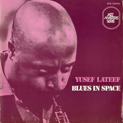 Yusef Lateef - Blues In Space (BYG 529152) BYG
