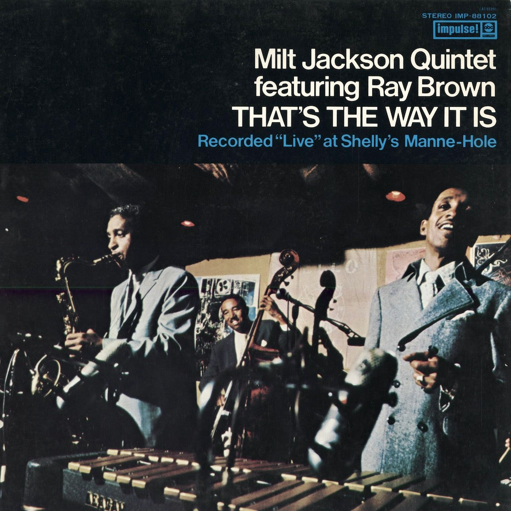 Milt Jackson Quintet Featuring Ray Brown - That's The Way It Is (IMP-88102) 1973 JPN Impulse｜中古LP