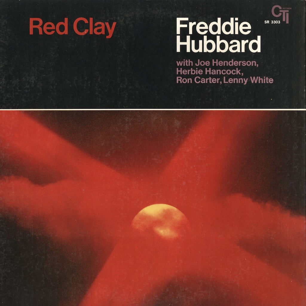 Freddie Hubbard - Red Clay (SR 3303) 1970 JPN CTI｜中古LP