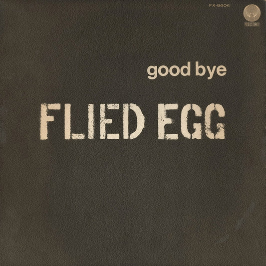 Flied Egg / Good Bye (FX-8606) Vertigo