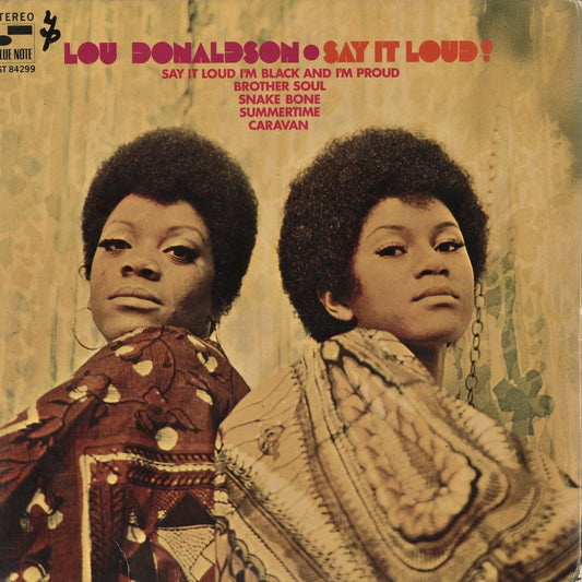 Lou Donaldson – Say It Loud! (BST 84299) 1969 US Blue Note｜中古LP