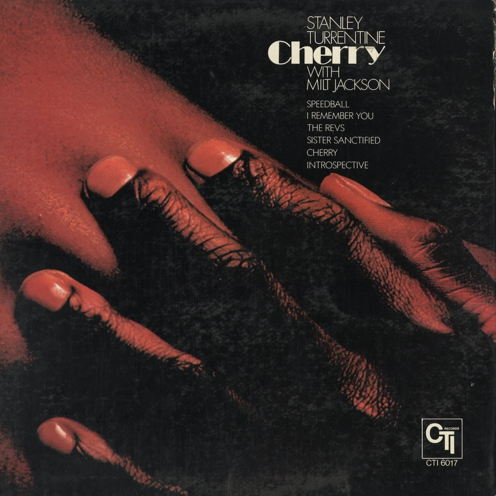 Stanley Turrentine - Cherry (CTI 6017) 1972 US CTI｜中古LP