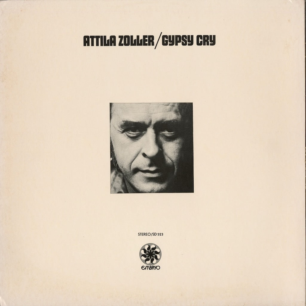 Attila Zoller / Gypsy Cry (SD 523) Embryo