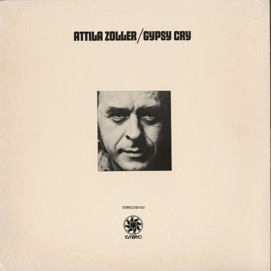 Attila Zoller / Gypsy Cry (SD 523) Embryo