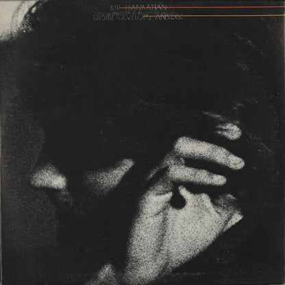 Kip Hanrahan / キップ・ハンラハン / Desire Develops An Edge (AMCL1009LP/1008EP)
