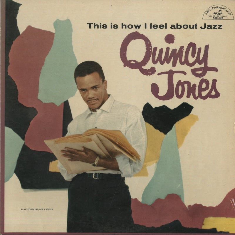 Quincy Jones / クインシー・ジョーンズ / This Is How I Feel About Jazz (ABC-149)