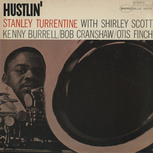 Stanley Turrentine / スタンリー・タレンタイン / Hustlin' (BST-84162)