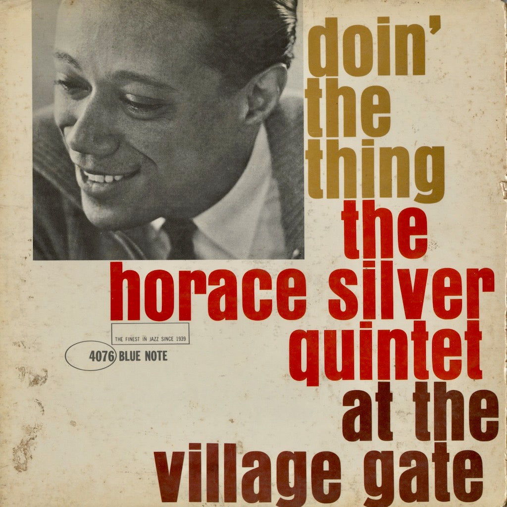 Horace Silver / Doin' The Thing At The Village Gate (BLP 4076) Blue Note