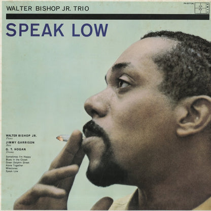 Walter Bishop Jr. / ウォルター・ビショップ・ジュニア / Speak Low (PA-3077(M))