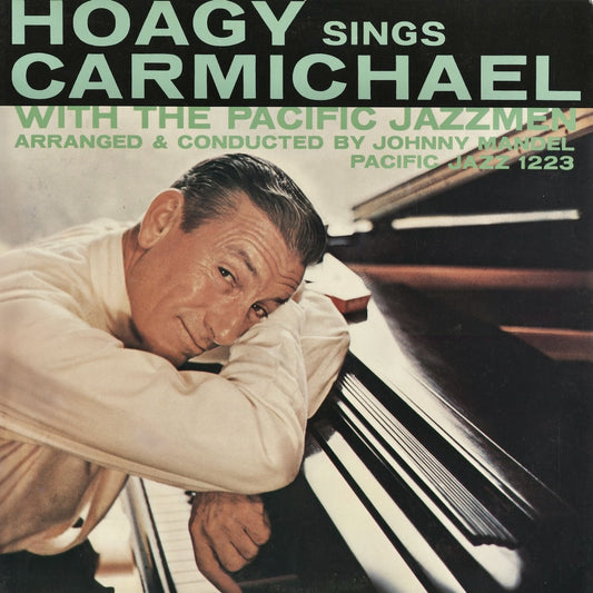 Hoagy Carmichael - Hoagy Sings Carmichael With The Pacific Jazzmen (GXH-3505) 1980 JPN Pacific Jazz - キングレコード｜中古LP