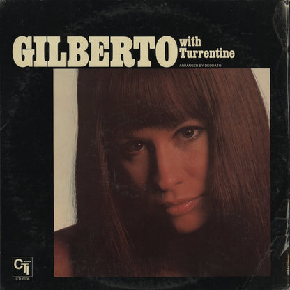 Astrud Gilberto / アストラッド・ジルベルト / Gilberto With Turrentine (CTI 6008)