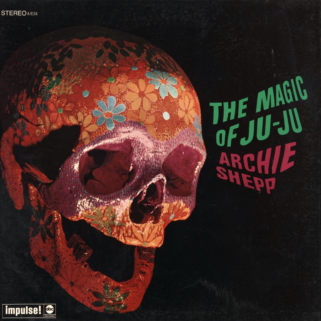 Archie Shepp / アーチー・シェップ / The Magic Of Ju-Ju (AS-9154)