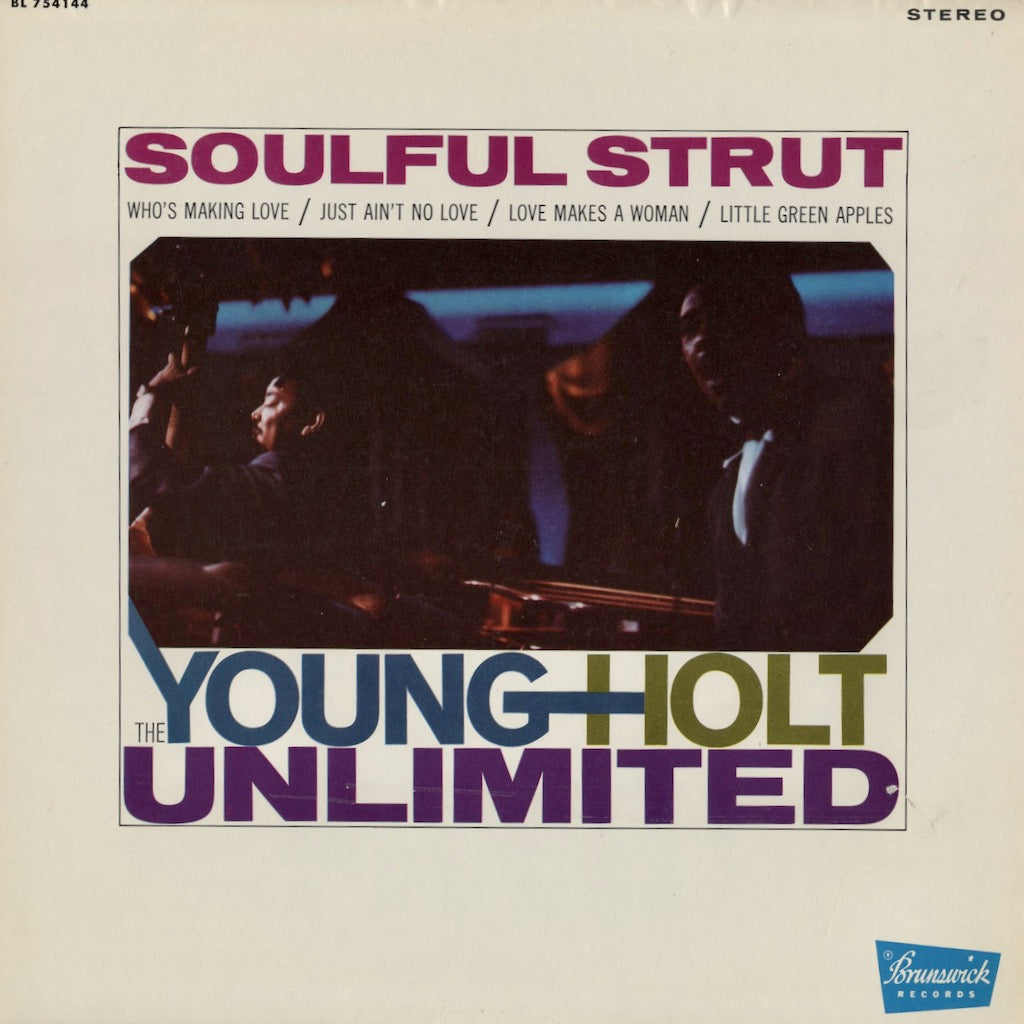 Young Holt Unlimited - Soulful Strut (BL 754144) Brunswick
