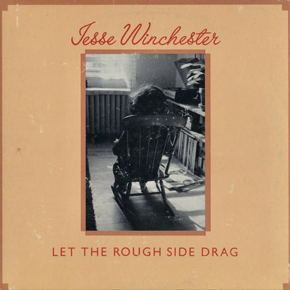 Jesse Winchester - Let The Rough Side Drag (BR 6964) 1976 US Bearsville｜中古LP