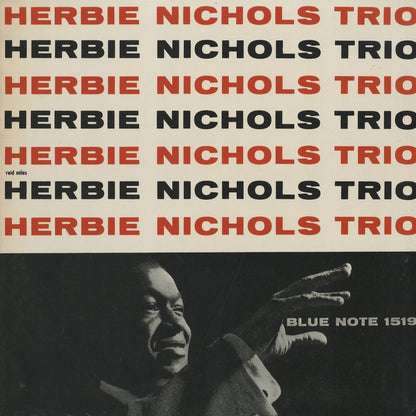 Herbie Nichols / ハービー・ニコルス / Herbie Nichols Trio (BLP 1519)