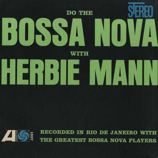 Herbie Mann / ハービー・マン / Do The Bossa Nova (SD 1397)