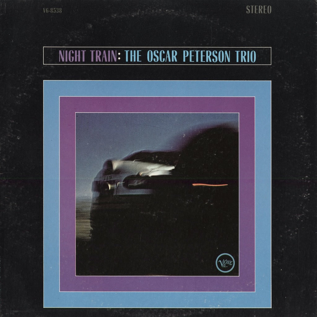 Oscar Peterson Trio - Night Train (V6-8538) 1972 US Verve｜中古LP
