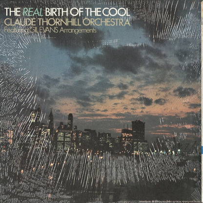 Claude Thornhill, Gil Evans - The Real Birth Of The Cool (20AP 1446) 1979 JPN CBS/Sony｜中古LP