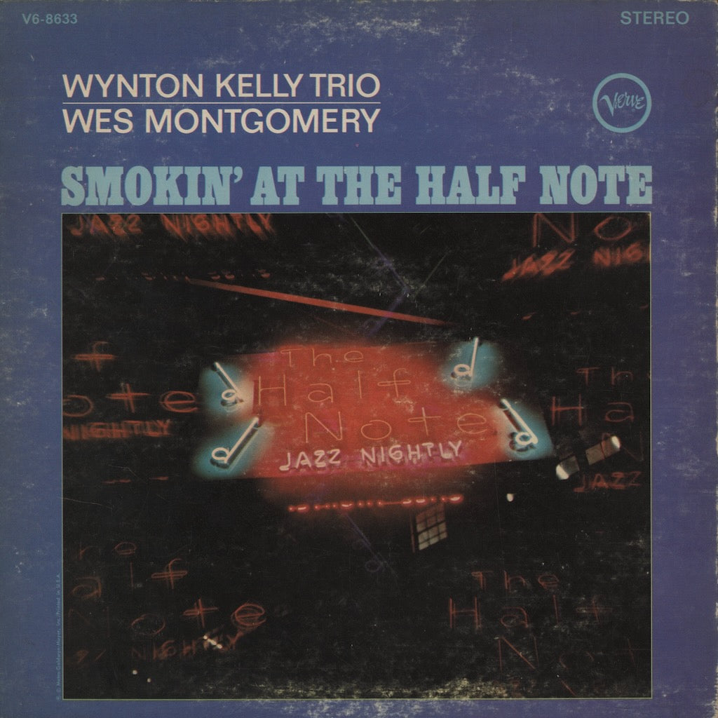 Wynton Kelly Trio / Wes Montgomery / ウィントン・ケリー　ウェス・モンゴメリ / Smokin' At The Half Note (V6-8633)