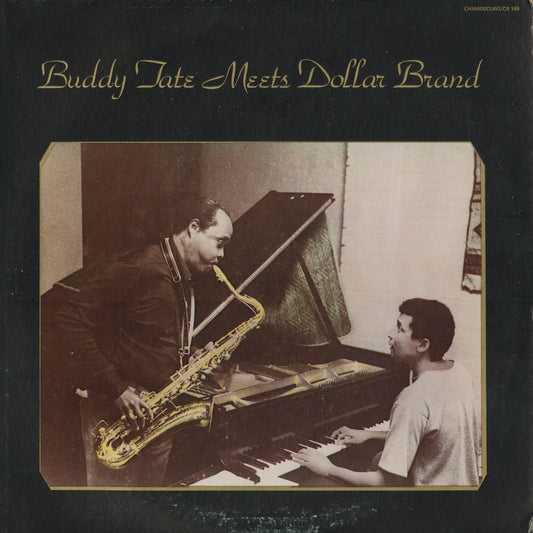 Buddy Tate, Dollar Brand - Buddy Tate Meets Dollar Brand (CR-165) 1977 US Chiaroscuro｜中古LP