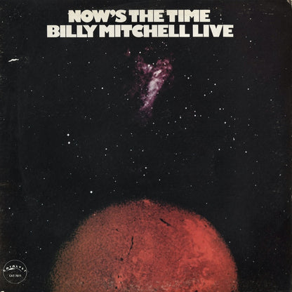 Billy Mitchell - Now's The Time (CAT-7611) Catalyst