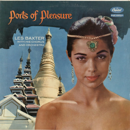 Les Baxter / レス・バクスター / Ports Of Pleasure (T-868)