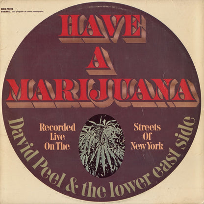 David Peel & The Lower East Side / デヴィッド・ピール & ロウアー・イースト・サイド / Have A Marijuana (EKS-74032)