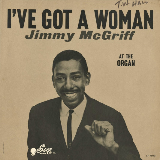 Jimmy McGriff / I’ve Got A Woman (LP 1012) SUE