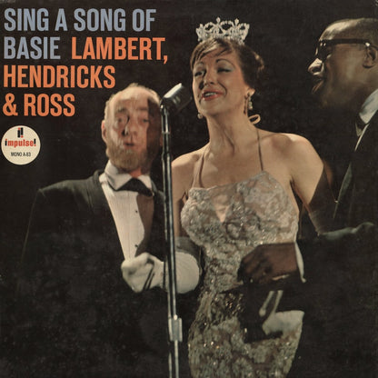 Lambert, Hendricks And Ross / Sing A Song Of Basie (AS-83) Impulse!