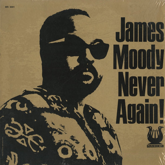 James Moody / ジェイムス・ムーディ / Never Again! (MR5001)