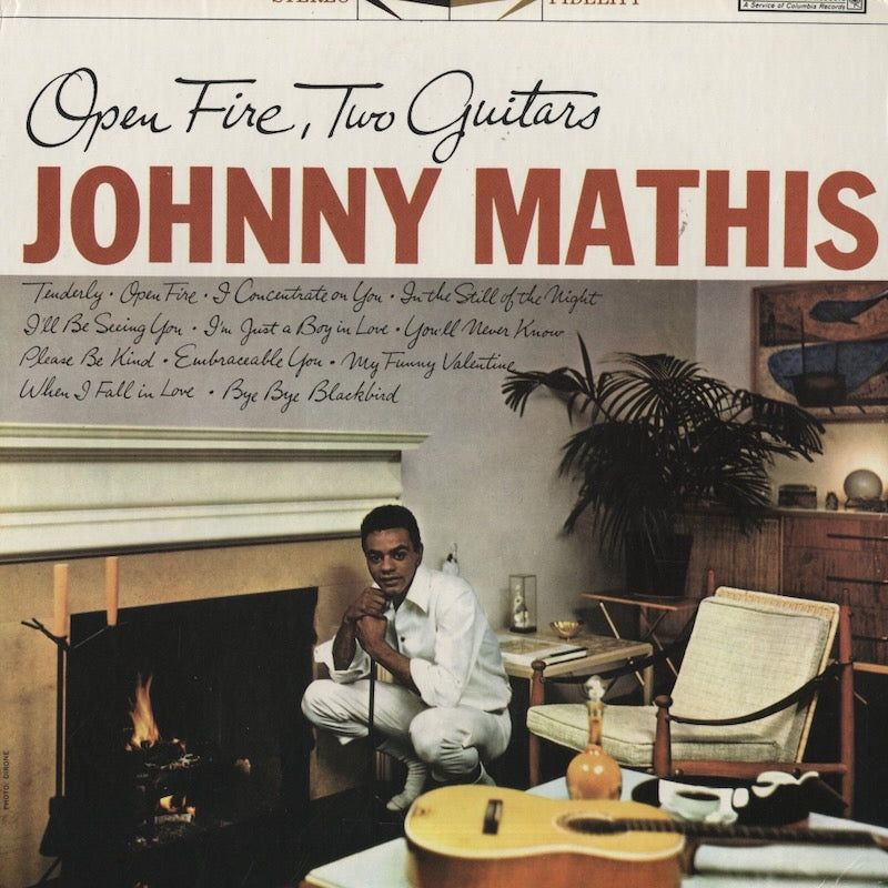 Johnny Mathis / ジョニー・マティス / Open Fire, Two Guitars (C 11256)