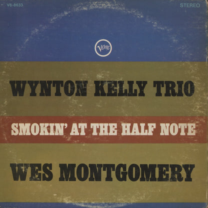 Wynton Kelly Trio / Wes Montgomery / ウィントン・ケリー　ウェス・モンゴメリ / Smokin' At The Half Note (V6-8633)