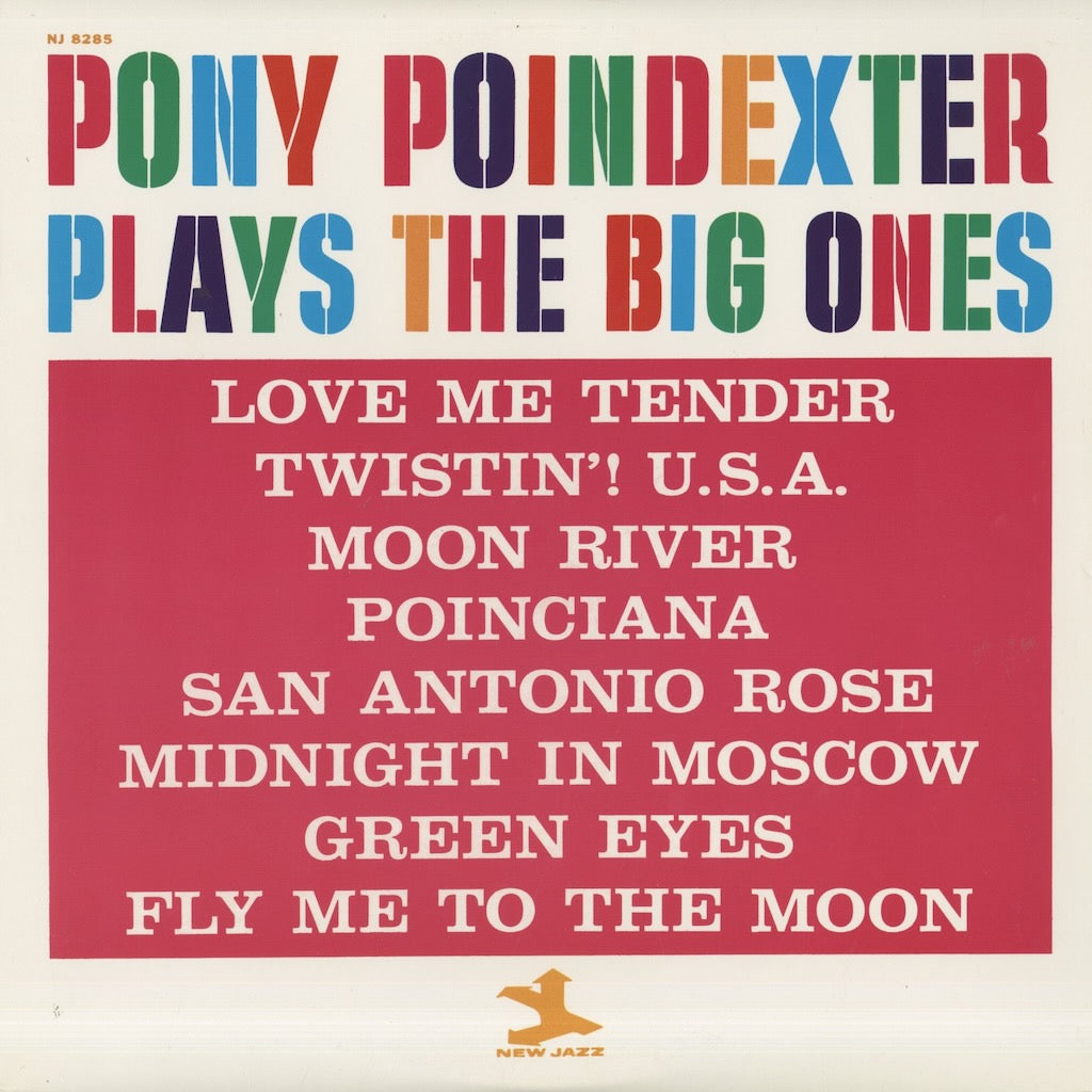 Pony Poindexter / ポニー・ポインデクスター / Plays The Big Ones (NJLP 8285)