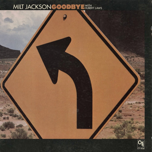 Milt Jackson - Goodbye (CTI 6038) 1974 US CTI｜中古LP