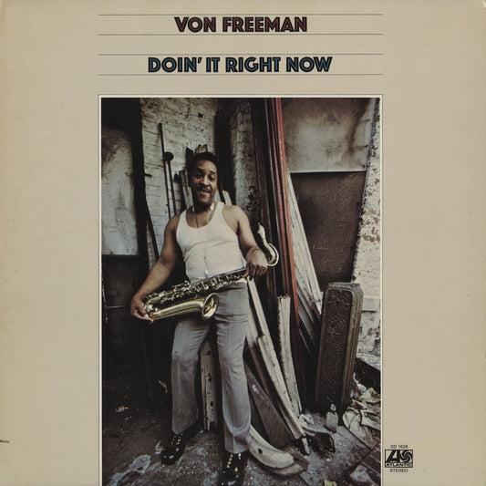 Von Freeman / フォン・フリーマン / Doin’ It Right Now (SD 1628)